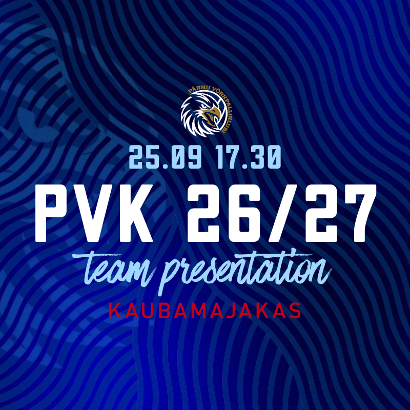 Pärnu Võrkpalliklubi 2026/27 meeskonna esitlus